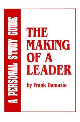 Making of a Leader Study Guide by Frank Damazio, Paperback | Barnes ...