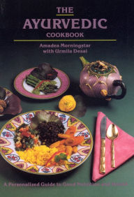 Title: The Ayurvedic Cookbook, Author: Amadea Morningstar