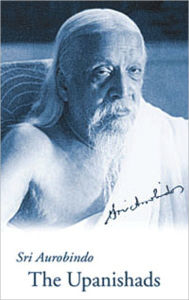 Title: UPANISHAOSI: WITH SANSKRIT TEXT, TRANSLATION AND SR, Author: Aurobindo