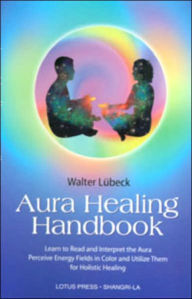 Title: Aura Healing Handbook, Author: Walter Luebeck
