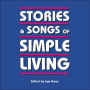 Stories & Songs of Simple Living