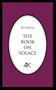 Title: The Book on Solace, Author: BÃÂÂ Yin RÃÂÂ