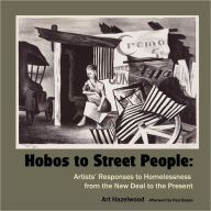 Title: Hobos To Street People, Author: Art Hazelwood