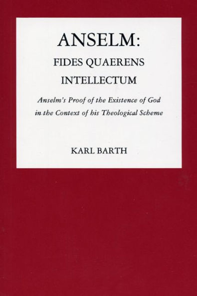 Anselm: Fides Quaerens Intellectum