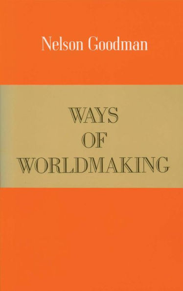 Ways of Worldmaking