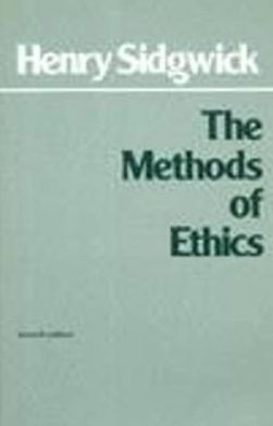 The Methods of Ethics / Edition 7