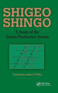 Title: A Study of the Toyota Production System: From an Industrial Engineering Viewpoint / Edition 1, Author: Andrew P. Dillon