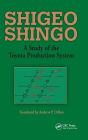 A Study of the Toyota Production System: From an Industrial Engineering Viewpoint / Edition 1