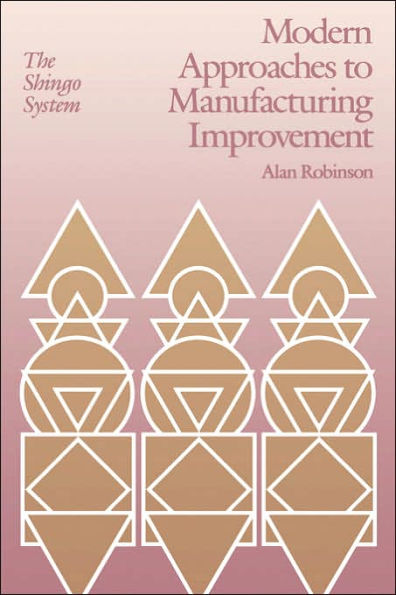 Modern Approaches to Manufacturing Improvement: The Shingo System
