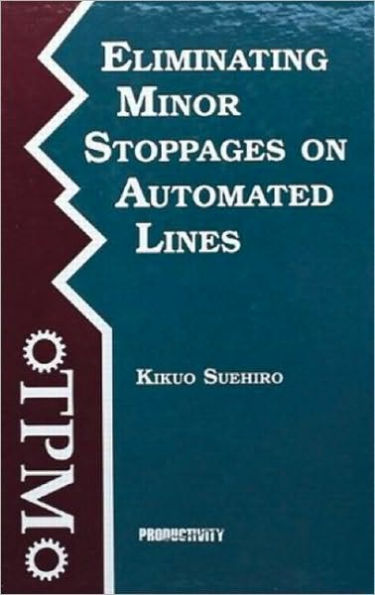 Eliminating Minor Stoppages on Automated Lines / Edition 1