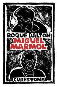 Title: Miguel Mármol, Author: Roque Dalton