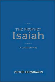 Title: Prophet Isaiah: A Commentary, Author: Victor Buksbazen