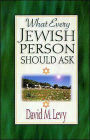 What Every Jewish Person Should Ask