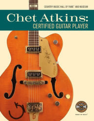 Title: Chet Atkins: Certified Guitar Player, Author: Country Music Hall of Fame