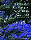 Title: Trees and Shrubs for Northern Gardens, Author: Leon C. Snyder
