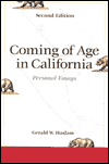 Title: Coming of Age in California: Personal Essays / Edition 2, Author: Gerald W. Haslam