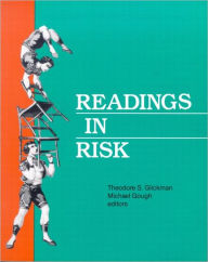 Title: Readings in Risk / Edition 1, Author: Theodore S. Glickman