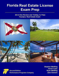 Title: Florida Real Estate License Exam Prep: All-in-One Review and Testing to Pass Florida's Real Estate Exam, Author: Stephen Mettling