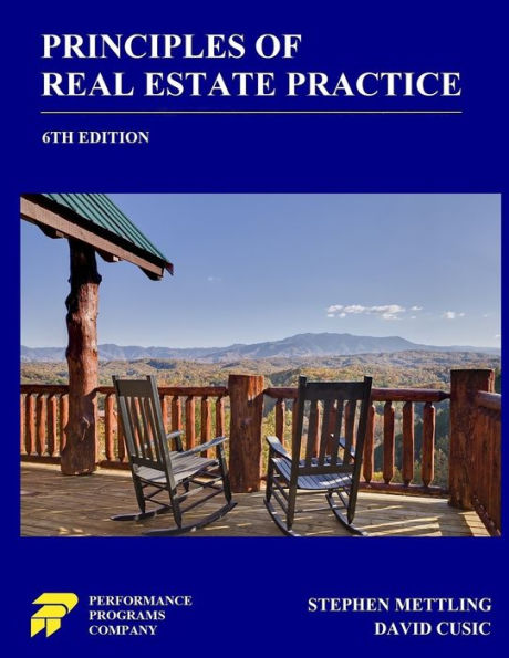 Principles of Real Estate Practice: 6th Edition