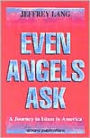 Even Angels Ask: A Journey to Islam in America