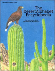 Title: The DesertAlphabet Encyclopedia, Author: Sylvester Allred