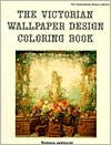 Title: The Victorian Wallpaper Design Book, Author: Ramona Jablonski