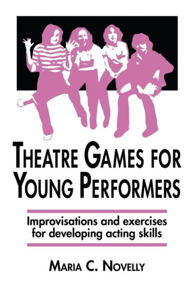 Theatre Games for Young Performers