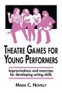 Theatre Games for Young Performers