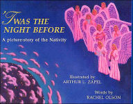 Title: 'Twas the Night Before: A Picture-Story of the Nativity, Author: Rachel Olson