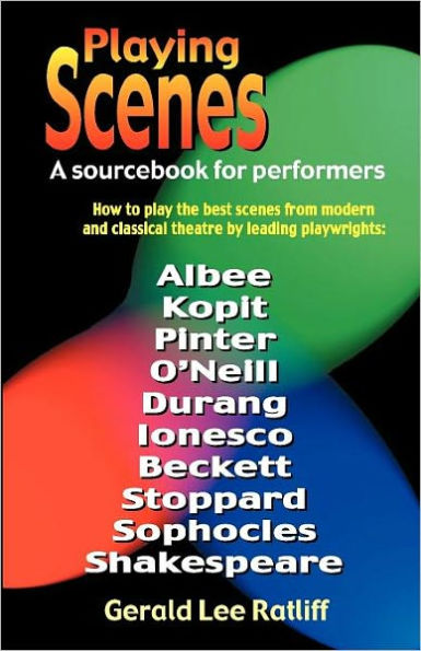 Playing Scenes; A SourceBook for Performers