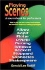 Playing Scenes; A SourceBook for Performers