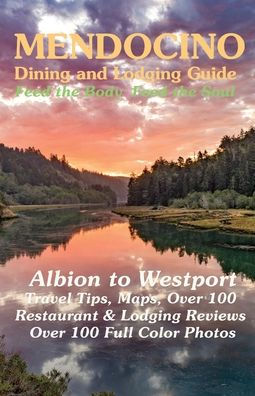 Mendocino Dining & Lodging Guidebook
