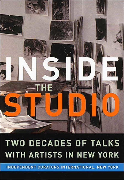 Inside The Studio: Two Decades of Talks with Artists in New York