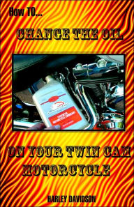 Title: How To Change The Oil On Your Twin Cam Harley Davidson Motorcycle, Author: Aryan Aquarians