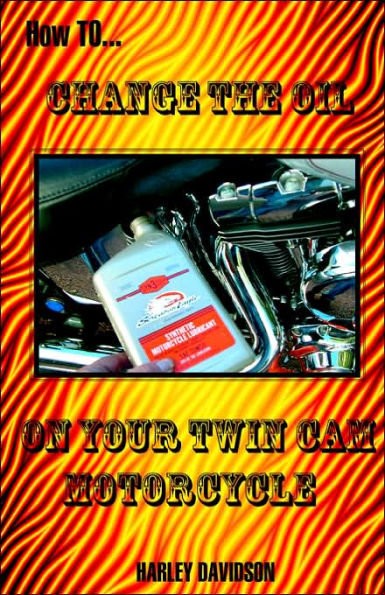 How To Change The Oil On Your Twin Cam Harley Davidson Motorcycle