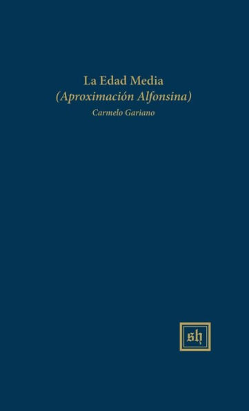 La Edad Media (Aproximacion Alfonsina)