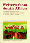 Title: Writers from South Africa: Culture, Politics and Literary Theory and Activity in South Africa Today / Edition 1, Author: Reginald Gibbons