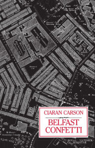 Title: Belfast Confetti, Author: Ciaran Carson