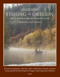 Title: Fishing in Oregon: The Complete Oregon Fishing Guide, Author: Madelynne Diness Sheehan