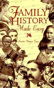 Title: Family History Made Easy, Author: Loretto Dennis Szucs