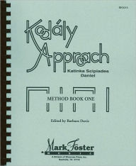 Title: Kodaly Approach: Method Book One - Textbook / Edition 2, Author: Katinka Daniel