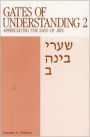 Gates of Understanding: Shaarei Bina, for the Days of Awe