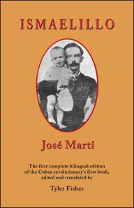 Title: Ismaelillo, Author: Josï Martï