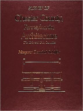 Survey of Chester County, Pennsylvania, Architecture