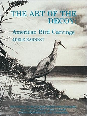 the Art of Decoy: American Bird Carvings