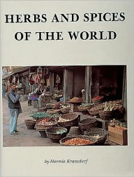 Title: Herbs and Spices of the World, Author: Hermie Kranzdorf