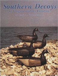 Title: Southern Decoys of Virginia and the Carolinas, Author: Henry A. Fleckenstein
