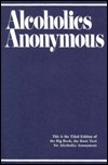 Title: Alcoholics Anonymous: The Story of how Many Thousands of Men and Women Have Recovered from Alcoholism/B-1, Author: Incorporated Alcoholics Anonymous World Services