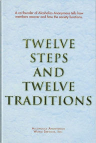 Twelve Steps and Twelve Traditions Trade Edition