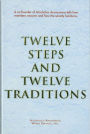 Twelve Steps and Twelve Traditions Trade Edition